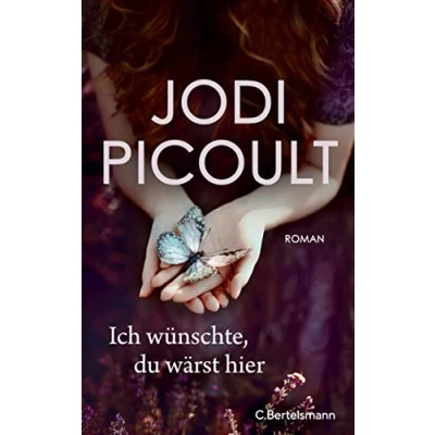 Abbildung von Ich wünschte, du wärst hier: Roman
