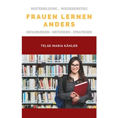 Abbildung von Frauen lernen anders: Erfahrungen Tipps Methoden