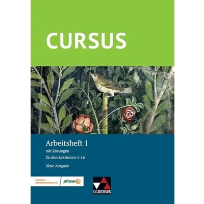 Abbildung von Cursus Neue Ausgabe / AH 1: mit Lösungen inklusive Vokabeltraining phase6. Zu den Lektionen 1 16: Lösungen. 16