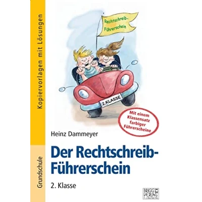Abbildung von Der Rechtschreib Führerschein 2. Klasse: Programm zur Rechtschreibkompetenz