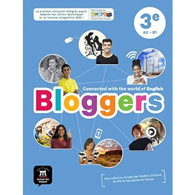 Abbildung von Anglais 3e A2 B1 Bloggers : Livre de l&#039;élève: Connected with the world of English