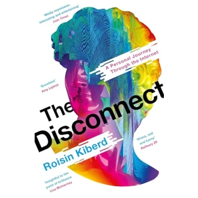 Abbildung von the Disconnect: A Personal Journey Through Internet