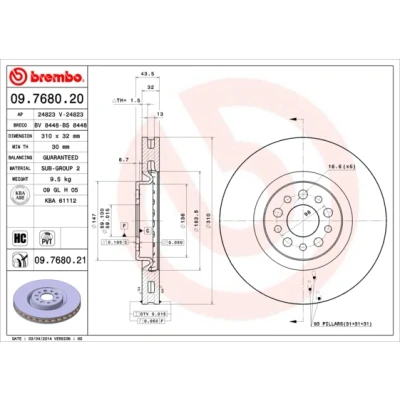 Abbildung von BREMBO COATED DISC LINE 09.7680.21 Bremsscheibe 310 32 5 innenbelüftet beschichtet hochgekohlt CITROËN: C8, PEUGEOT: 807, FIAT: Ulysse II