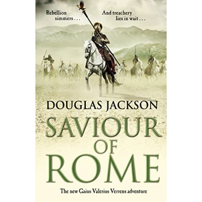 Abbildung von Saviour of Rome: (Gaius Valerius Verrens 7): An action packed historical page turner you won’t be able to put down