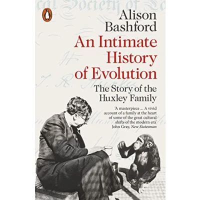 Abbildung von An Intimate History of Evolution: the Story Huxley Family