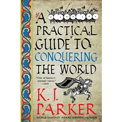 Abbildung von A Practical Guide to Conquering the World (Siege, 3, Band 2)