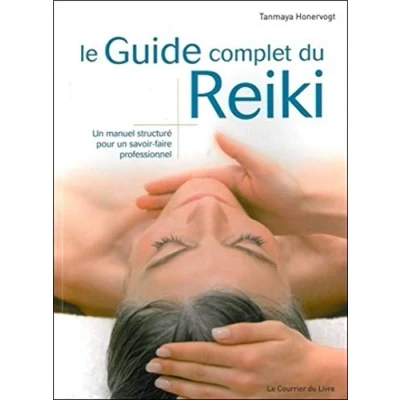 Abbildung von Le guide complet du Reiki: un manuel structuré pour savoir faire professionnel