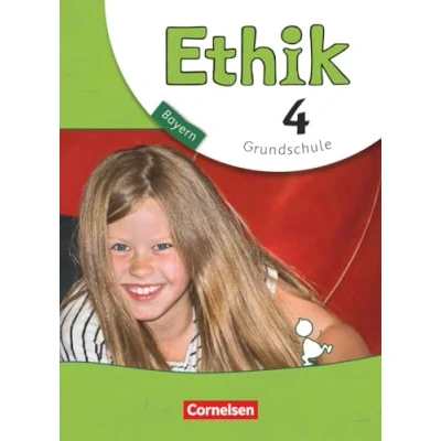 Abbildung von Ethik Grundschule Bayern Neubearbeitung 4. Jahrgangsstufe: Schulbuch