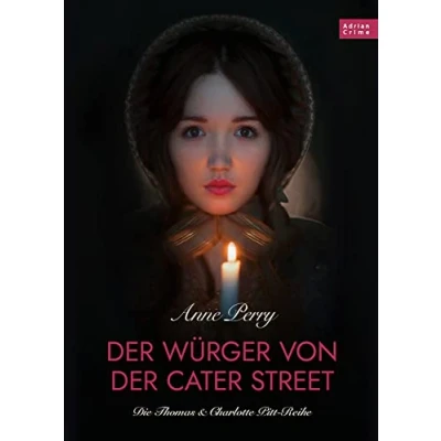 Abbildung von der Würger von Cater Street Historischer Roman: Teil 1 preisgekrönte, historischen Kriminalroman Reihe aus dem viktorianischen England Thomas &amp; Charlotte Pitt Krimi 01
