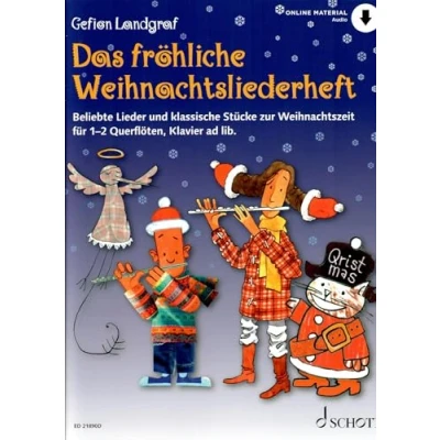 Abbildung von Das fröhliche Weihnachtsliederheft: Beliebte Lieder und klassische Stücke zur Weihnachtszeit. 1 2 Flöten, Klavier ad libitum. Spielbuch. (Die Querflöte)
