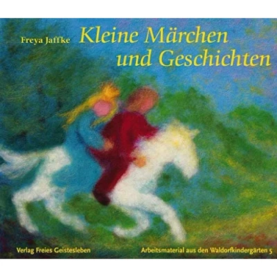 Abbildung von Kleine Märchen und Geschichten: Zum Erzählen für Puppenspiele (Arbeitsmaterial aus den Waldorfkindergärten)