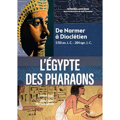Abbildung von L&#039;Égypte des pharaons: De Narmer à Dioclétien 3 150 av. J. C. 284 apr.