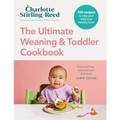 Abbildung von The Ultimate Baby and Toddler Cookbook: 100 recipes to help your child love healthy food