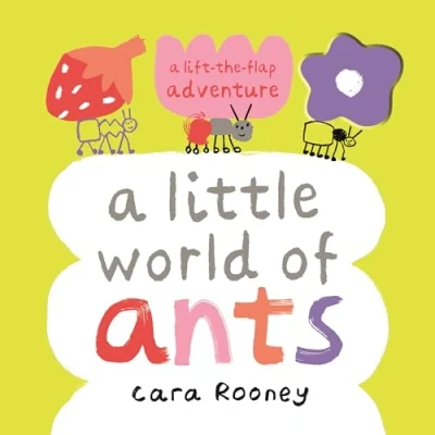Abbildung von A Little World of Ants: Lift the Flap Adventure