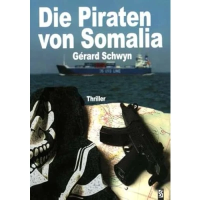 Abbildung von Die Piraten von Somalia: Thriller