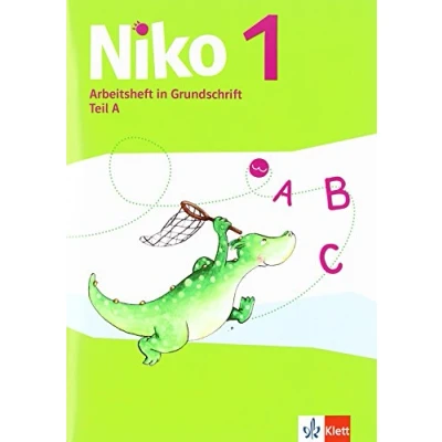 Abbildung von Niko 1: Arbeitshefte Teil A+B Grundschrift Klasse 1 (Niko Sprachbuch. Ausgabe ab 2014)