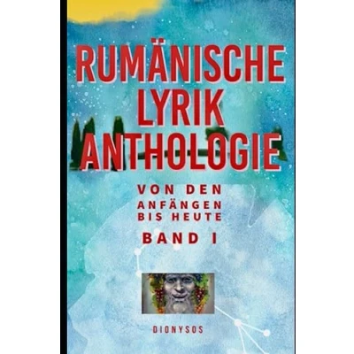 Abbildung von Rumänische Lyrikanthologie: Von den Anfängen bis heute