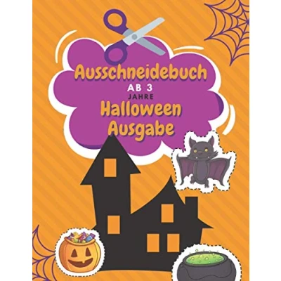 Abbildung von Ausschneidebuch Ab 3 Jahre Halloween Ausgabe: Schnitt Und Farbe Schneiden Lernen Vorschule Malbuch Für Kinder