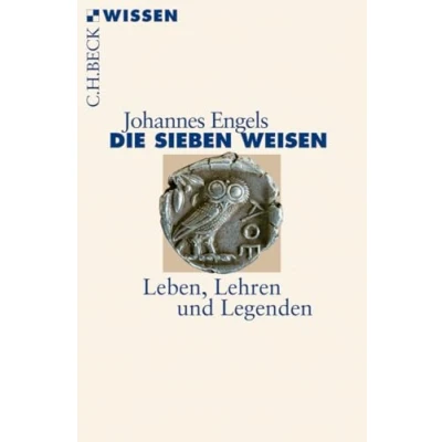 Abbildung von Die sieben Weisen: Leben, Lehren und Legenden