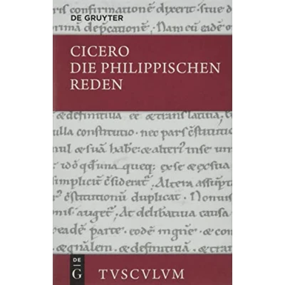 Abbildung von Die philippischen Reden / Philippica: Lateinisch: Lateinisch deutsch (Sammlung Tusculum)