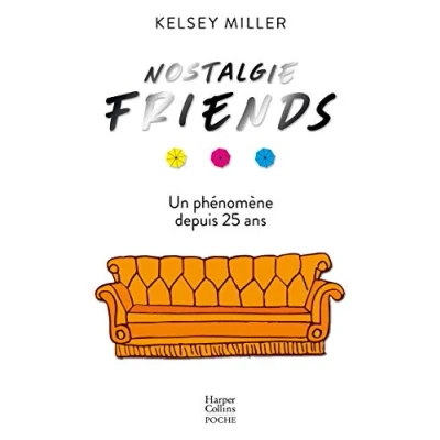 Abbildung von Nostalgie Friends: Un livre incontournable pour tous les fans de la série Friends