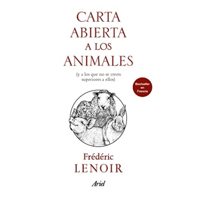 Abbildung von Carta abierta a los animales : y que no se creen superiores ellos (Ariel)