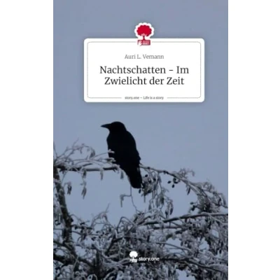 Abbildung von Nachtschatten Im Zwielicht der Zeit. Life is a Story story.one