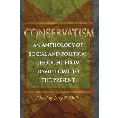 Abbildung von Conservatism: An Anthology of Social and Political Thought from David Hume to the Present