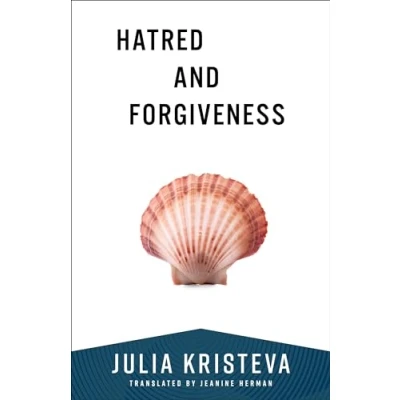 Abbildung von Hatred and Forgiveness (European Perspectives: a Series in Social Thought Cultural Criticism)