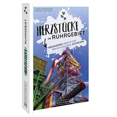 Abbildung von Reiseführer NRW Herzstücke im Ruhrgebiet: Besonderes abseits der bekannten Wege entdecken. Insidertipps für Touristen und (Neu)Einheimische.