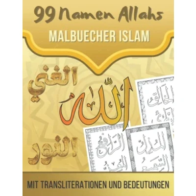 Abbildung von 99 Namen Allahs Malbuecher Islam: Wunderschöne Islamische Zeichnungen Für Muslime Lernen und Ausmalen der Gottes auf Arabisch ... Erwachsene Kinder Geschenke.