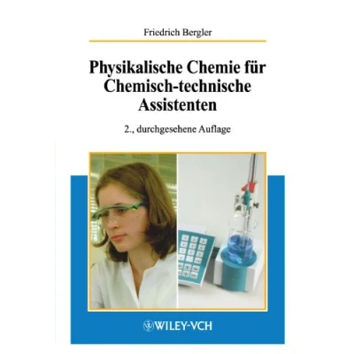 Abbildung von Physikalische Chemie fur Chemisch technische Assistenten (German Edition)