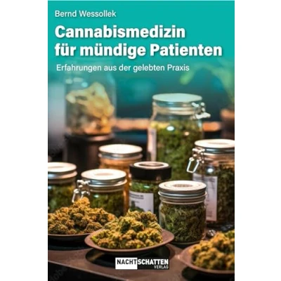 Abbildung von Cannabismedizin für mündige Patienten: Erfahrungen aus der gelebten Praxis