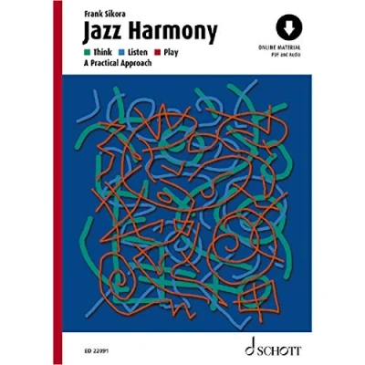 Abbildung von Jazz Harmony: Think Listen Play A Practical Approach