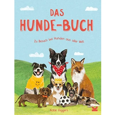 Abbildung von Das Hunde Buch: Zu Besuch bei Hunden aus aller Welt