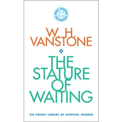 Abbildung von The Stature of Waiting: Pocket Library Spiritual Wisdom
