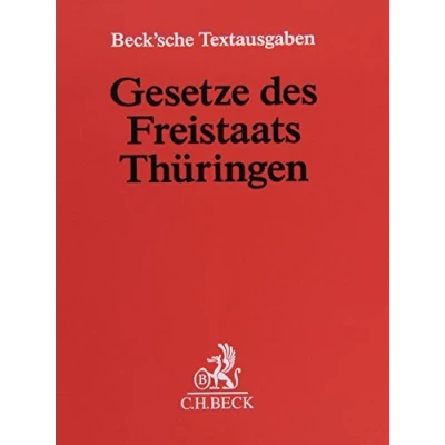 Abbildung von Gesetze des Freistaats Thüringen (ohne Fortsetzungsnotierung). Inkl. 77. Ergänzungslieferung