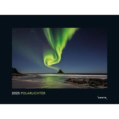 Abbildung von Polarlichter KUNTH Wandkalender 2025: Hochwertiger, bildstarker Kalender mit Spiralbindung im Großformat