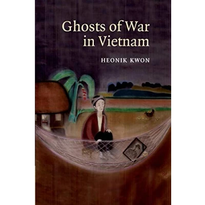 Abbildung von Ghosts of War in Vietnam (Studies the Social and Cultural History Modern Warfare, 27, Band 27)