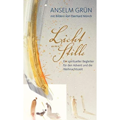 Abbildung von Licht und Stille: Ein spiritueller Begleiter für den Advent die Weihnachtszeit