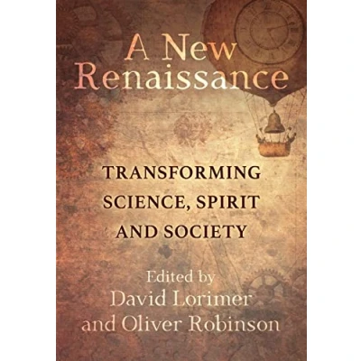 Abbildung von A New Renaissance: Transforming Science, Spirit and Society