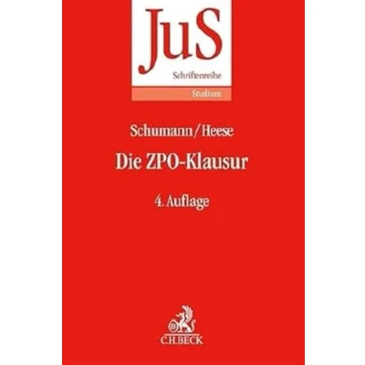Abbildung von Die ZPO Klausur: Eine Anleitung zur Lösung von Fällen aus dem Erkenntnisverfahren und der Zwangsvollstreckung. Hinweise Bearbeitung ... (JuS Schriftenreihe/Studium)