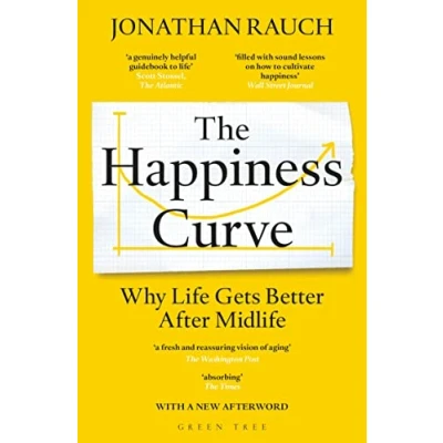 Abbildung von The Happiness Curve: Why Life Gets Better After Midlife