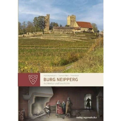 Abbildung von Burg Neipperg: Architektur und Geschichte (Heimatverein Kraichgau e. V. Sonderveröffentlichung)