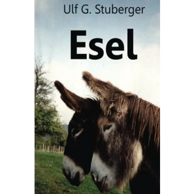 Abbildung von Esel: Kauf, Unterbringung, Pflege, Ernährung und Zucht