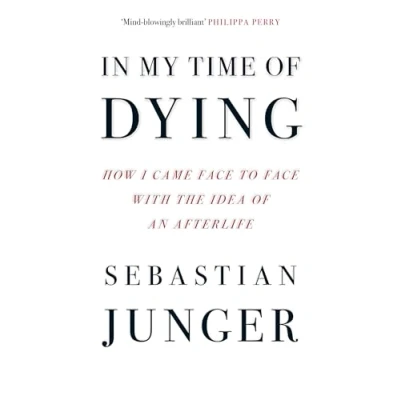 Abbildung von In My Time of Dying: How I Came Face to With the Idea an Afterlife