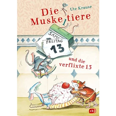 Abbildung von Die Muskeltiere und verflixte 13: großen Abenteuer mit den Muskeltieren (Die Reihe: Muskeltieren, Band 7)