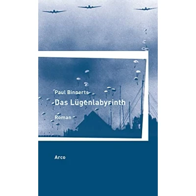 Abbildung von Das Lügenlabyrinth: Roman Aus dem Niederländischenvon Ulrich Faure.