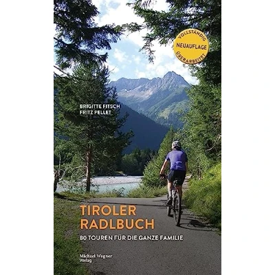 Abbildung von Tiroler Radlbuch: 80 Touren für die ganze Familie
