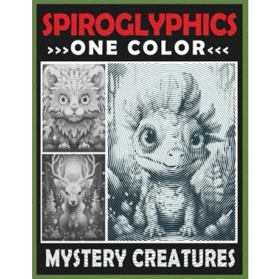 Abbildung von Spiroglyphics One Color Mystery Creatures: Spiral Coloring Book for Adults, Hidden Pictures Relaxation &amp; Stress Relief